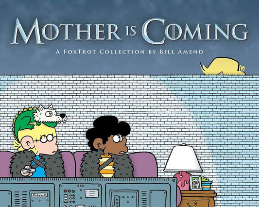 Foxtrot Collection TPB Mother Is Coming