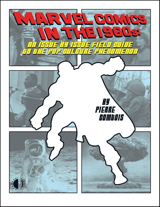 Marvel Comics In The 1960s (Softcover)