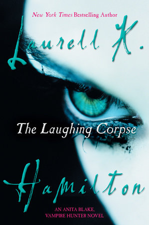 Anita Blake Vampire Hunter 02: The Laughing Corpse