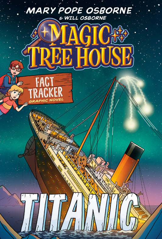 Magic Tree House Fact Tracker Graphic Novel: Titanic HC