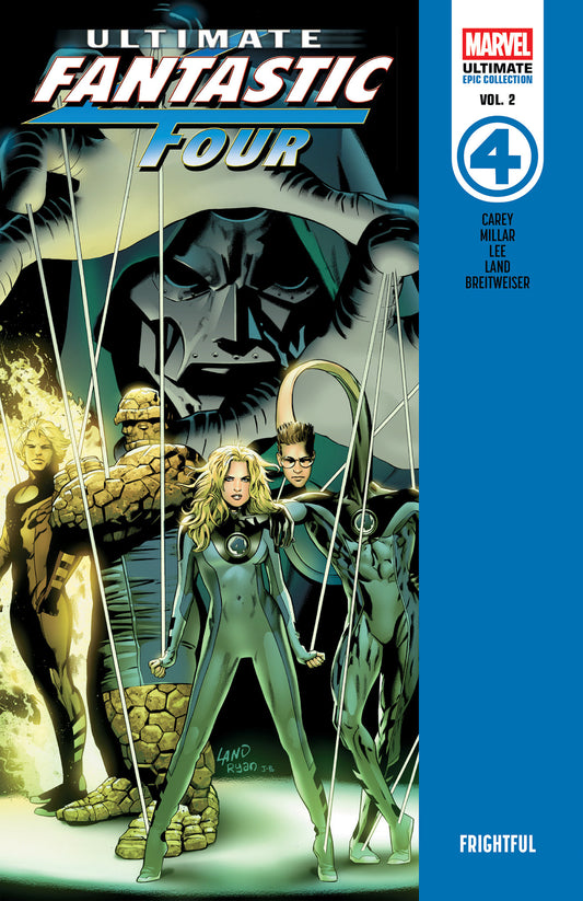 Ultimate Fantastic Four Epic Collection: Frightful TPB