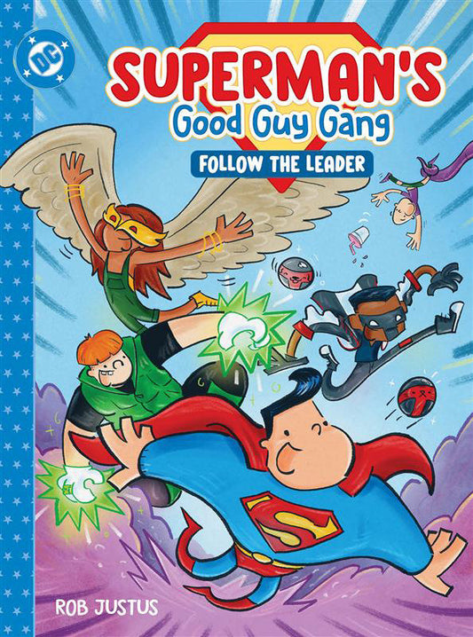 Superman's Good Guy Gang: Follow The Leader HC