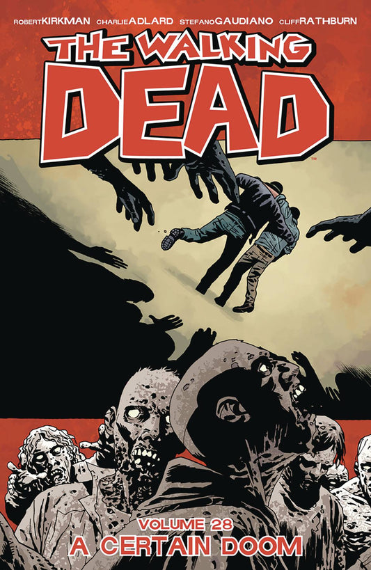 Walking Dead Vol 28: A Certain Doom TPB