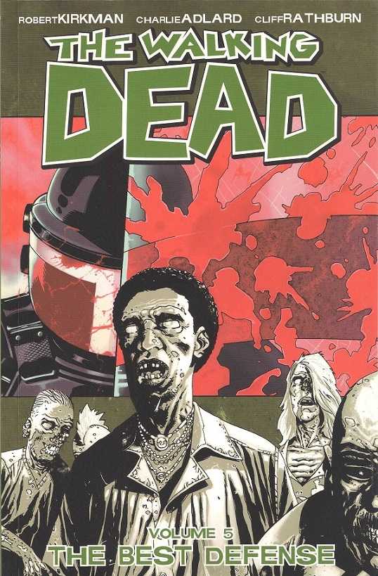 Walking Dead Vol 05: The Best Defense TPB
