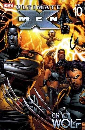 Ultimate X-Men Vol 10: Cry Wolf TPB