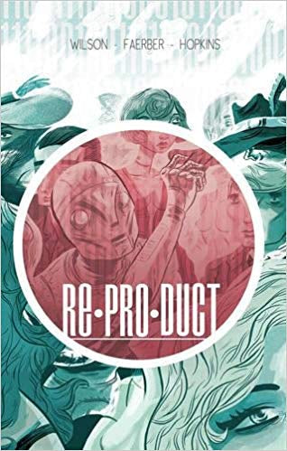 Re*Pro*Duct Vol 01: ReProDuct TPB