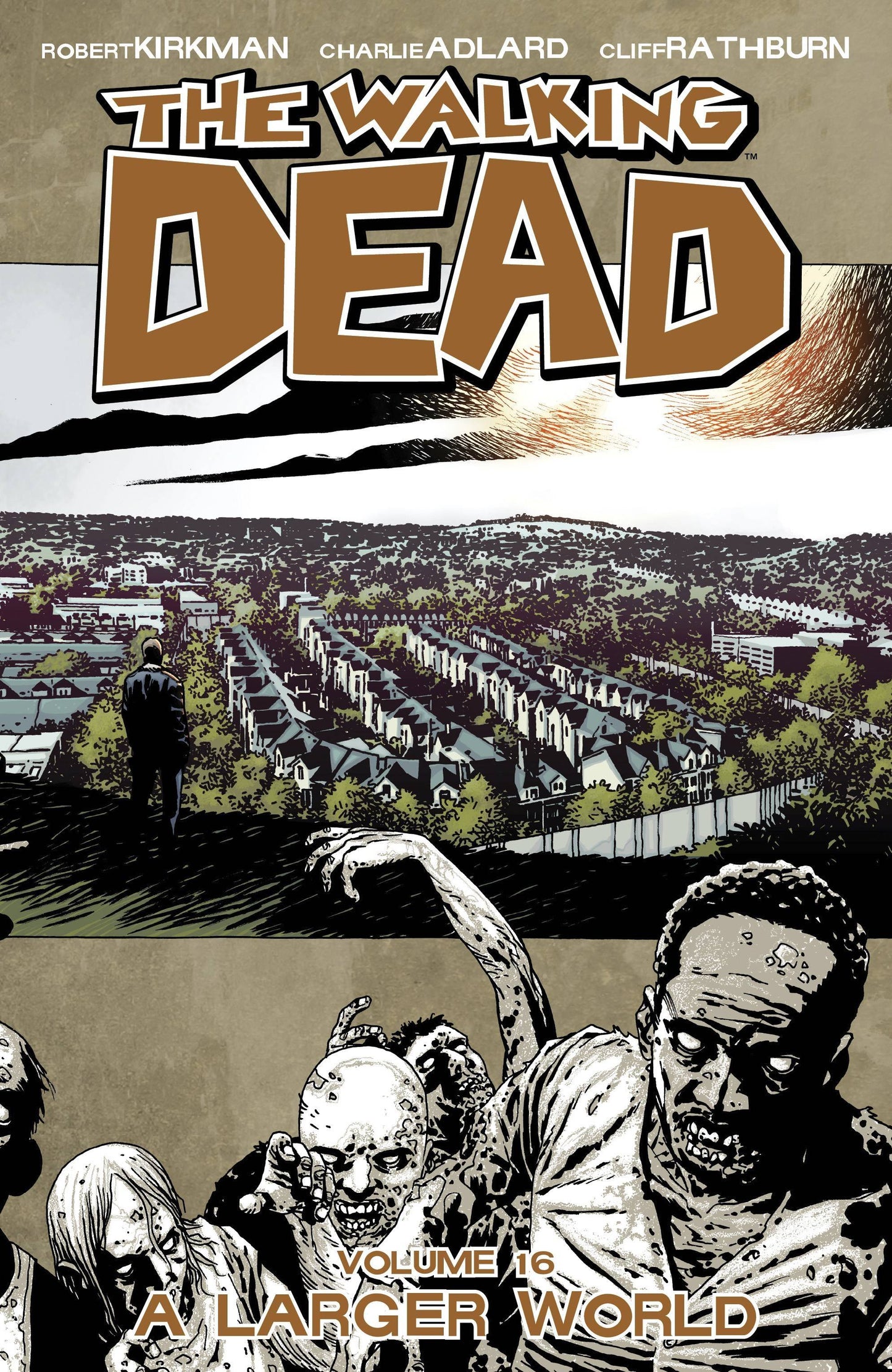 Walking Dead Vol 16: A Larger World TPB
