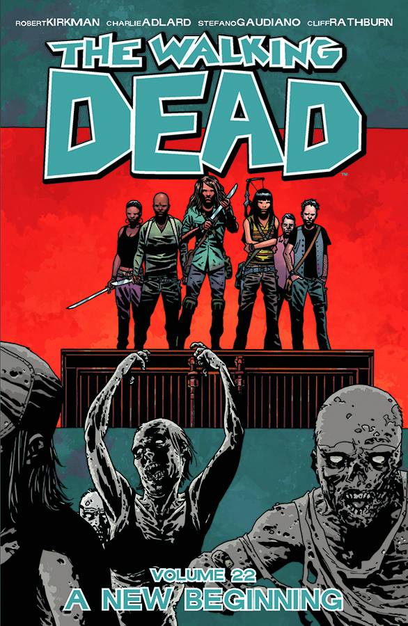 Walking Dead Vol 22: A New Beginning TPB
