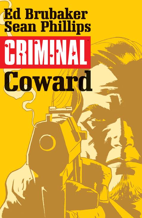 Criminal Vol 01: Coward TPB